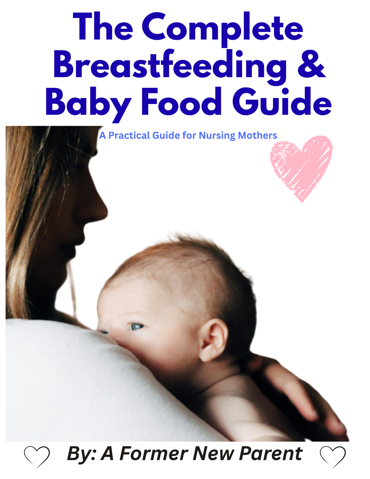 The Complete Breastfeeding Baby Food Guide
