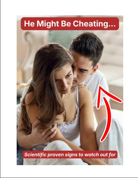 He Might be Cheating