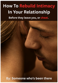 How to Rebuild Intimacy in Your Relationship