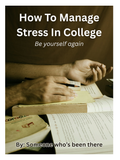 How to Manage Stress in College